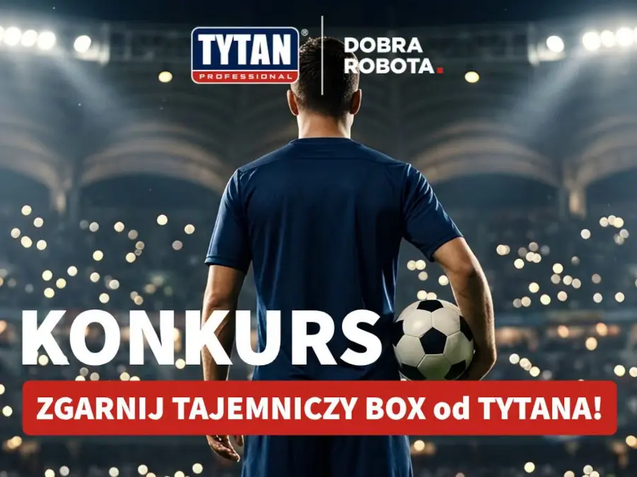 Konkurs Zbuduj Drużynę piłkarską TYTAN Professional