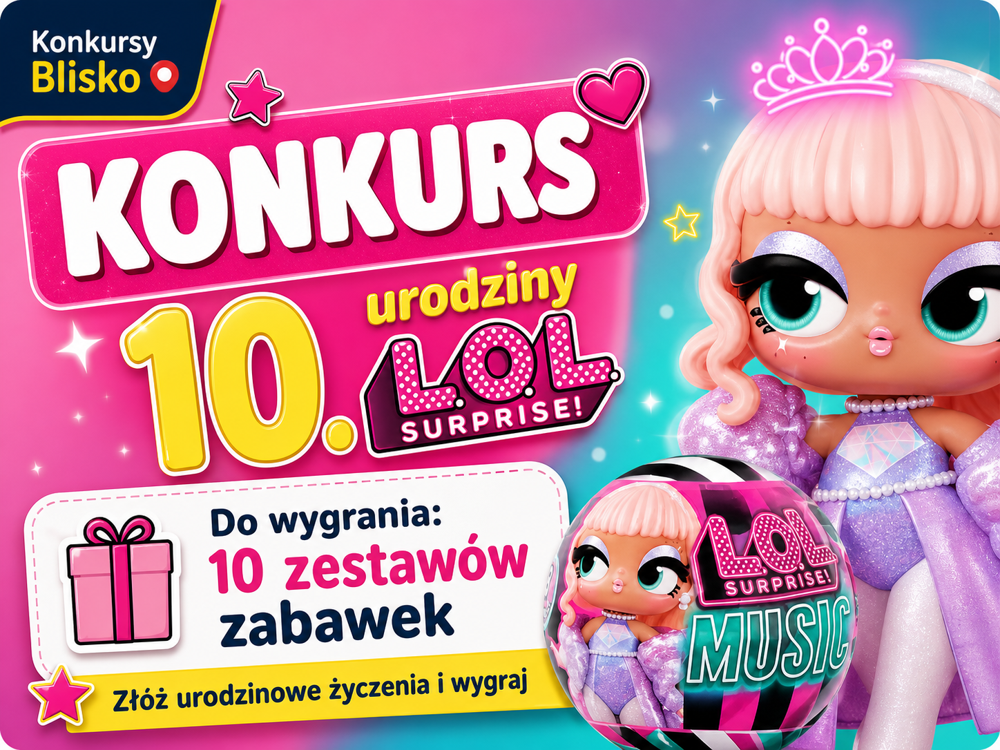 Konkurs „Majaland x L.O.L. Surprise”